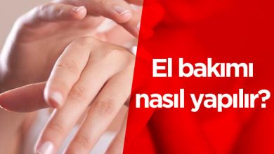 Photo of El bakımı nasıl yapılır?