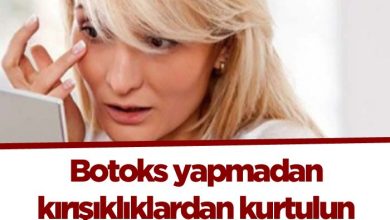 Photo of Botoks yapmadan kırışıklıklardan kurtulun